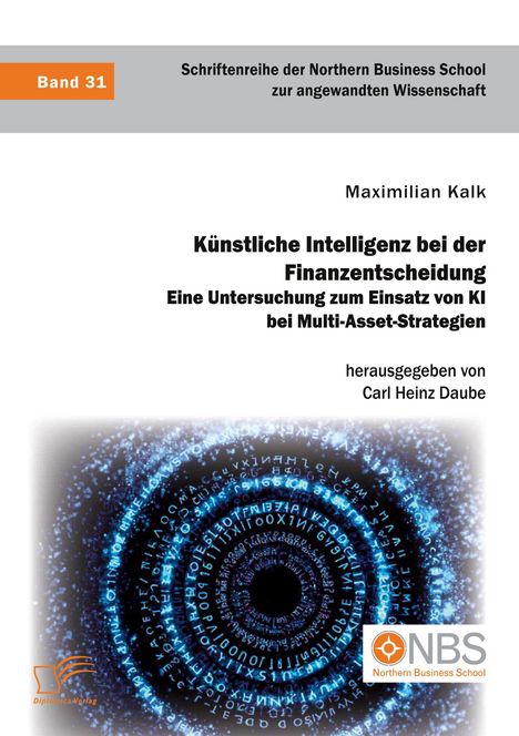 "Band 31", "Maximilian Kalk", "Künstliche Intelligenz bei der Finanzentscheidung." Unten ein NBS-Logo und Kreise mit Text.