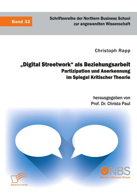 Text: Band 32, Christoph Rapp, "Digital Streetwork" als Beziehungsarbeit. Illustration: Zwei Sprechblasen, blau-weißer Hintergrund.