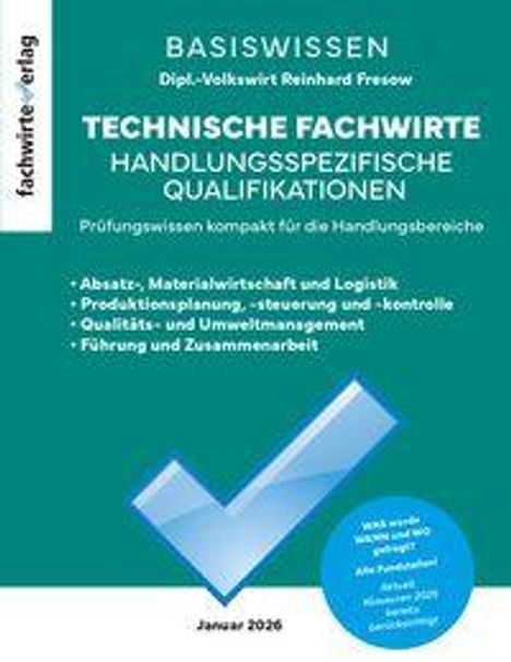 Buchcover: "Technische Fachwirte Handlungsspezifische Qualifikationen" von Reinhard Fresow. Ein blauer Haken symbolisiert Erfolg.