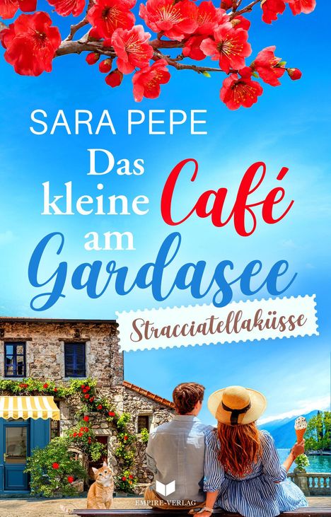 Sara Pepe: Das kleine Café am Gardasee: Stracciatellaküsse, Buch