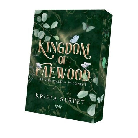 Text: "Kingdom of Raewood", "Fae von Wald & Wildnis I", "Krista Street". Grüner Hintergrund mit Pflanzen und Schmetterlingen.