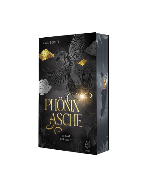 „Phönix Asche: Die Saat der Nacht“ von Pia L. Sorrel. Auf dunklem Hintergrund ein stilisierter Phönix in Gold und Schwarz.