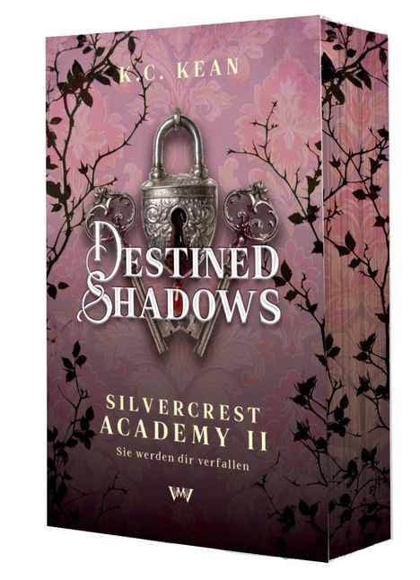 „Destined Shadows“, „Silvercrest Academy II“, „Sie werden dir verfallen“. Ein Schloss vor rosa Hintergrund mit Ranken.