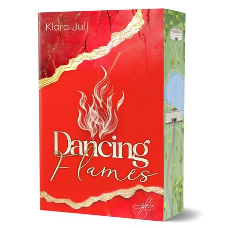 Text: "Klara Juli, Dancing Flames". Illustration: Flammen auf rotem Hintergrund, seitlich Landschaft mit See und Gebäude.