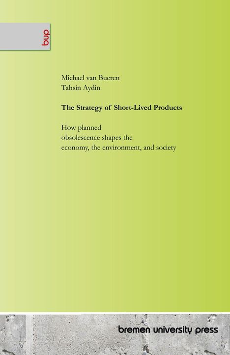 Michael van Bueren: The Strategy of Short-Lived Products, Buch