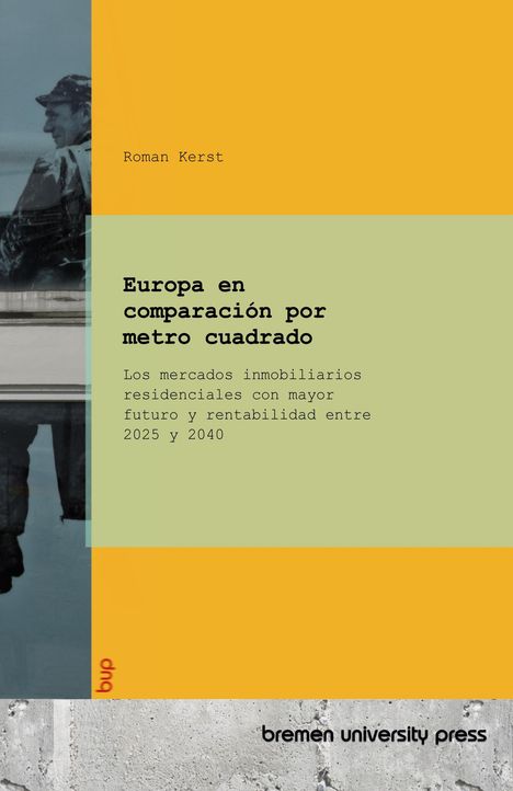 Buchtitel: "Europa en comparación por metro cuadrado". Thema: Immobilienmärkte in Europa. Rechte Seite: Graue Textur.