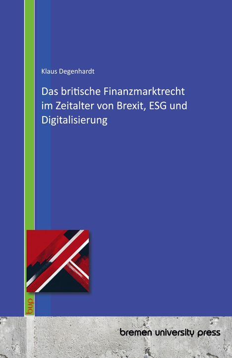 „Das britische Finanzmarktrecht im Zeitalter von Brexit, ESG und Digitalisierung“, blaues Cover mit Grafik und Logo.