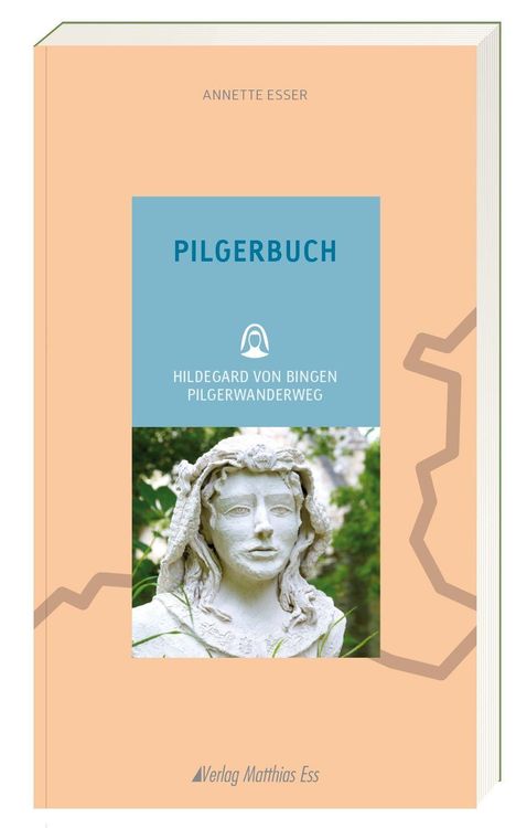 Titel: PILGERBUCH. Hildegard von Bingen Pilgerwanderweg. Foto: Statue einer Frau im Freien.