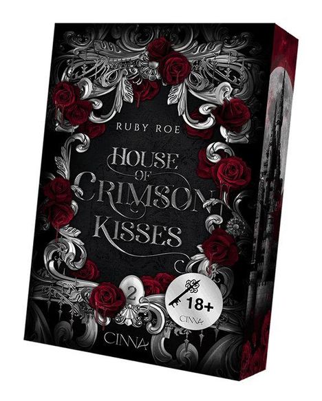 Text: "RUBY ROE, HOUSE OF CRIMSON KISSES, 18+, CINNA". 
Aufwändig gestaltetes, dunkles Design mit roten Rosen und silbernen Ornamenten.