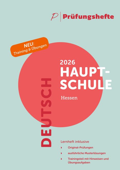 PRÜFUNGSHEFTE, NEU: Training & Übungen, 2026 HAUPTSCHULE Hessen. Illustration mit großem, rotem Kreis.