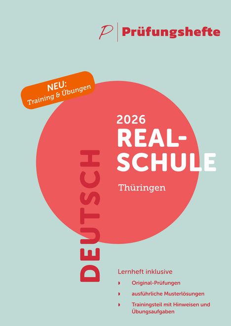 "Deutsch 2026 Realschule Thüringen. NEU: Training & Übungen. Lernheft inklusive Original-Prüfungen, Musterlösungen."