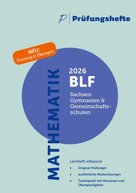 Prüfungsheft & Training - 2026 Mathematik BLF - Sachsen - Original-Prüfungen und Lösungen, Buch
