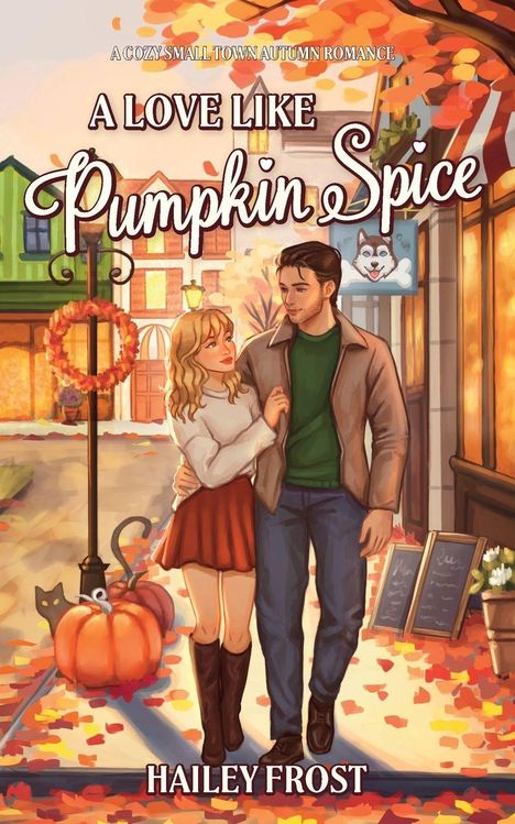 Hailey Frost: A Love Like Pumpkin Spice, Buch
