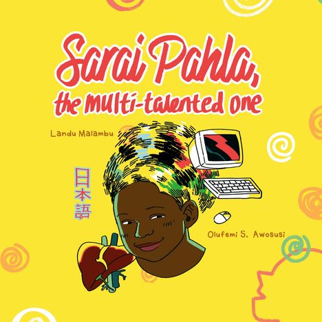 Der Titel lautet: "Sarai Pahla, the multi-talented one". Ein farbenfrohes Cover mit illustriertem Porträt und Computer.