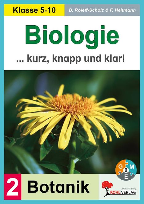 Texte: "Klasse 5-10", "Biologie", "... kurz, knapp und klar!", "Botanik", "2". 
Eine gelbe Blume ist zentral zu sehen.