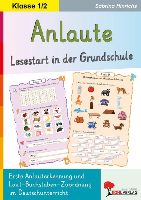 "Anlaute: Lesestart in der Grundschule. Erste Anlauterkennung und Laut-Buchstaben-Zuordnung im Deutschunterricht."  
Bunte Arbeitsblätter mit Übungen und Illustrationen.