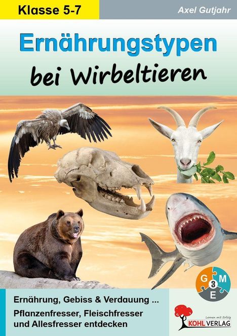 „Ernährungstypen bei Wirbeltieren“; Tiere wie Geier, Ziegen, Bären und Haie, darunter ein Schädel abgebildet.