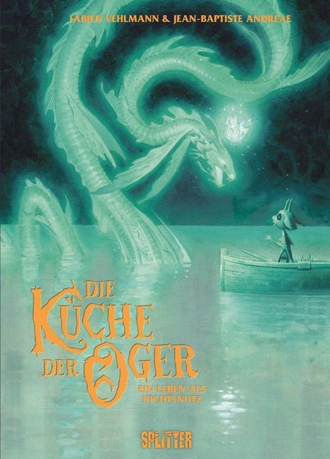 Text: "DIE KÜCHE DER OGER, EIN LEBEN ALS NICHTSNUTZ." Illustration eines furchterregenden Drachen über einem Boot.