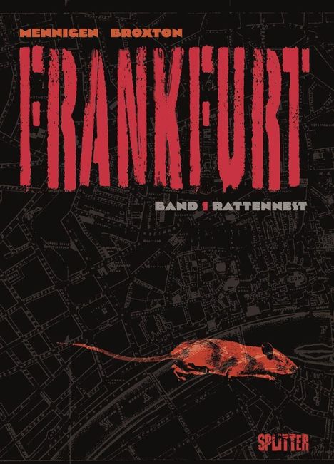 „Frankfurt Band 1 Rattennest“ in roter Schrift vor einer Stadtkarte. Eine rote Ratte ist abgebildet.