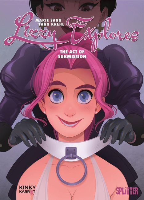 Titel: "Lizzy Explores: The Act of Submission". Illustration: Frau mit lila Haaren und großem metallischen Halsband.