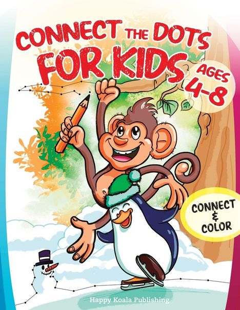 „CONNECT THE DOTS FOR KIDS AGES 4-8“, fröhliches Äffchen mit Bleistift und Pinguin auf Schlittschuhen.