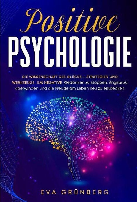 "Positive Psychologie" in großen Buchstaben, darunter ein leuchtender, bunter Baum in Form eines Gehirns.