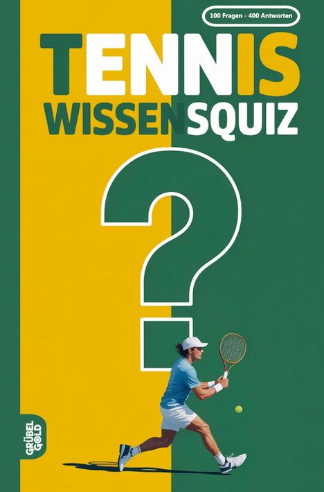 "TENNIS WISSENSQUIZ, 100 Fragen - 400 Antworten. Illustration: Tennisspieler und großes Fragezeichen auf gelb-grünem Hintergrund."