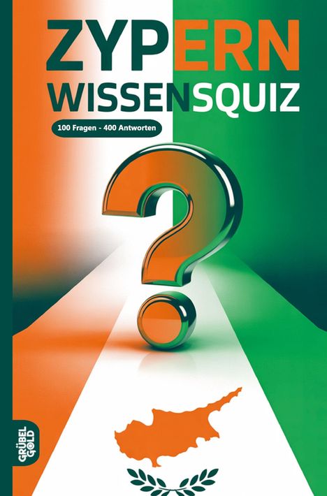 Text: "Zypern Wissensquiz", "100 Fragen - 400 Antworten". 
Eine Illustration mit einem großen Fragezeichen und Zypern-Karte.