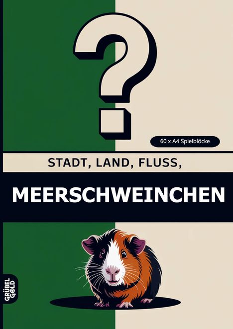 Schwarzer Text "Stadt, Land, Fluss, MEERSCHWEINCHEN". Ein Meerschweinchen sitzt vor grün-beigem Hintergrund, darüber ein Fragezeichen.