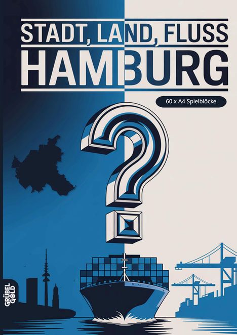 "STADT, LAND, FLUSS HAMBURG" steht oben, darunter ein großes Fragezeichen über einem Containerschiff. Links Hamburgs Umrisse.