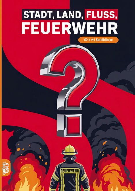 "STADT, LAND, FLUSS, FEUERWEHR" oben, "60 x A4 Spielblöcke" darunter; großer Fragezeichen-Kunststil, Feuerwehrmann von hinten.