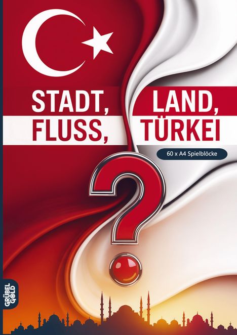 Text: "STADT, FLUSS, LAND, TÜRKEI", "60 x A4 Spielblöcke". Illustration: Türkische Flagge, großes Fragezeichen, Stadtsilhouette.
