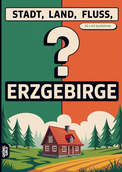 „STADT, LAND, FLUSS, ERZGEBIRGE“, 60 x A4 Spielblöcke. Illustration mit Holzhaus und Bäumen im Hintergrund.