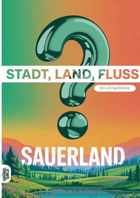 "STADT, LAND, FLUSS" in Großbuchstaben über großem, glänzendem Fragezeichen. Darunter "SAUERLAND" vor Landschaftsillustration.