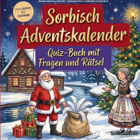 „Sorbisch Adventskalender“, „Quiz-Buch mit Fragen und Rätsel“. Illustration: Weihnachtsmann, Engel, Geschenke, Winterhütte.