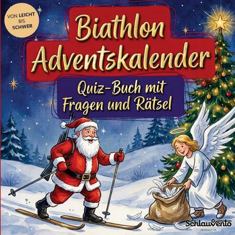 „Biathlon Adventskalender. Quiz-Buch mit Fragen und Rätsel.“ Santa auf Skiern und ein Engel mit einem Sack in einer verschneiten Landschaft.