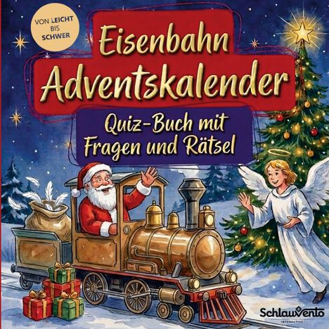 "Eisenbahn Adventskalender: Quiz-Buch mit Fragen und Rätsel. Weihnachtsmann in Lokomotive, Engel, Tannenbaum, Geschenke."