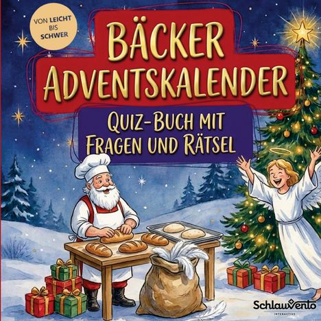 "Von leicht bis schwer: Bäcker Adventskalender. Quiz-Buch mit Fragen und Rätsel." Zeichnung: Bäcker, Engel, Geschenke.