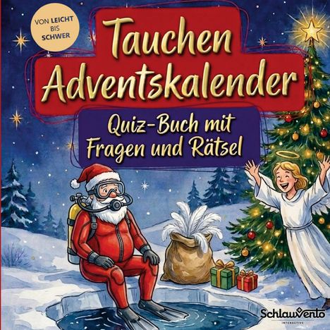„Tauchen Adventskalender. Quiz-Buch mit Fragen und Rätsel“. Taucher-Nikolaus sitzt, Engel neben Weihnachtsbaum.
