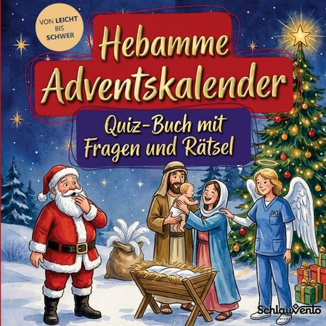Titel: "Hebamme Adventskalender: Quiz-Buch mit Fragen und Rätsel". Illustration mit Weihnachtsmann, Krippe und Engel.