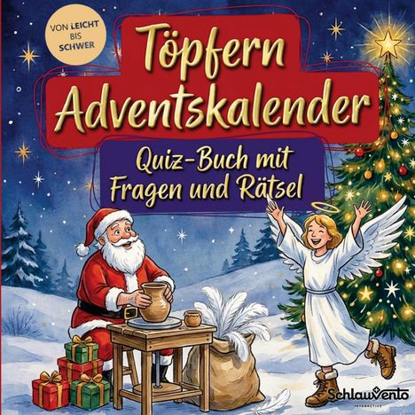 „Töpfern Adventskalender“; „Quiz-Buch mit Fragen und Rätsel“. Weihnachtsmann töpfert, Engel tanzt, Tannenbaum.