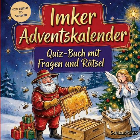 "Imker Adventskalender. Quiz-Buch mit Fragen und Rätsel." 
Illustration: Weihnachtsmann imkert, Bienen, Engel, Geschenke, Tannenbaum.