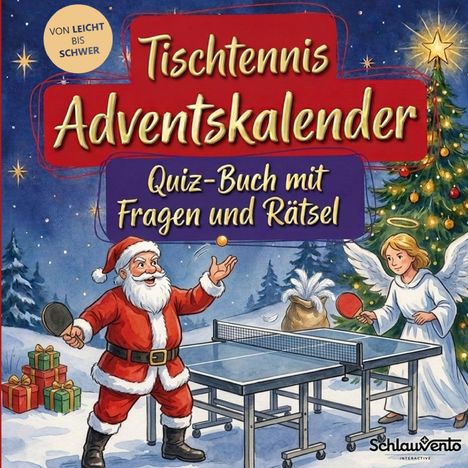 "Tischtennis Adventskalender. Quiz-Buch mit Fragen und Rätsel." Weihnachtsmann und Engel spielen Tischtennis.