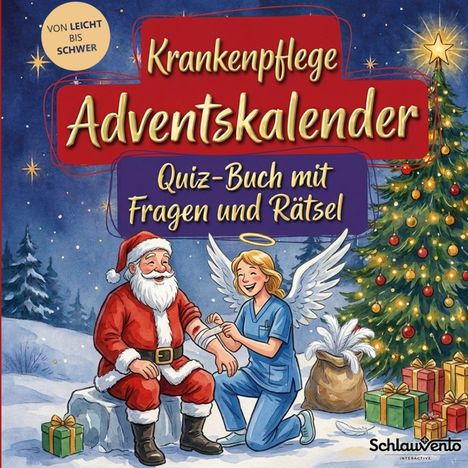 Text: "Krankenpflege Adventskalender. Quiz-Buch mit Fragen und Rätsel." Ein Engel verarztet den Weihnachtsmann vor einem Baum.