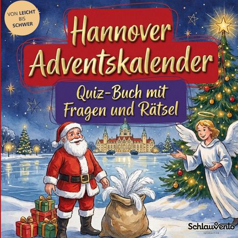 „Hannover Adventskalender. Quiz-Buch mit Fragen und Rätsel“. Santa, Engel und geschmückter Baum vor einem winterlichen Gebäude.