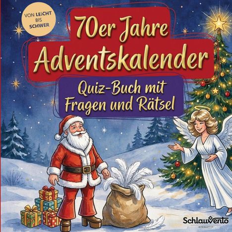 "70er Jahre Adventskalender Quiz-Buch mit Fragen und Rätsel." Illustration: Weihnachtsmann, Engel, Geschenke, Tannenbaum.