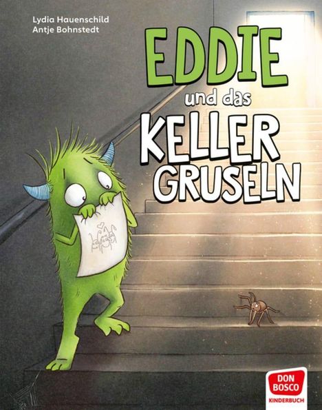Titel: "Eddie und das Kellergruseln". Ein grünes Monster auf einer Treppe hält ein Bild, daneben eine kleine Spinne.