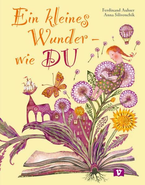 Buchtitel: "Ein kleines Wunder - wie DU". Oben rechts sind die Autoren genannt. Illustration mit Mädchen, Blumen und einem Buch.