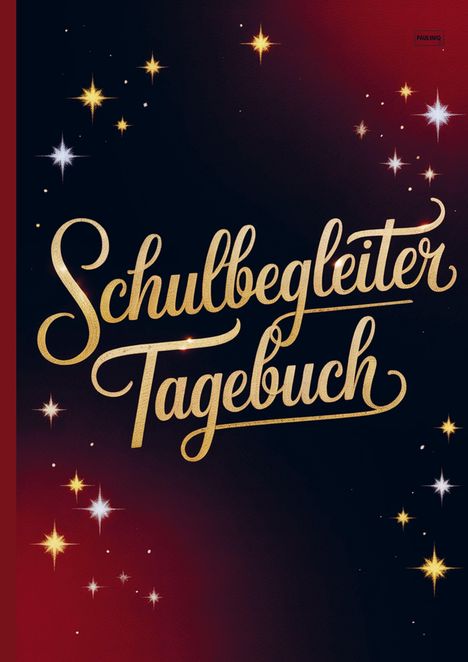 „Schulbegleiter Tagebuch“ in geschwungener Schrift, umgeben von goldenen und roten Sternen auf dunklem Hintergrund.