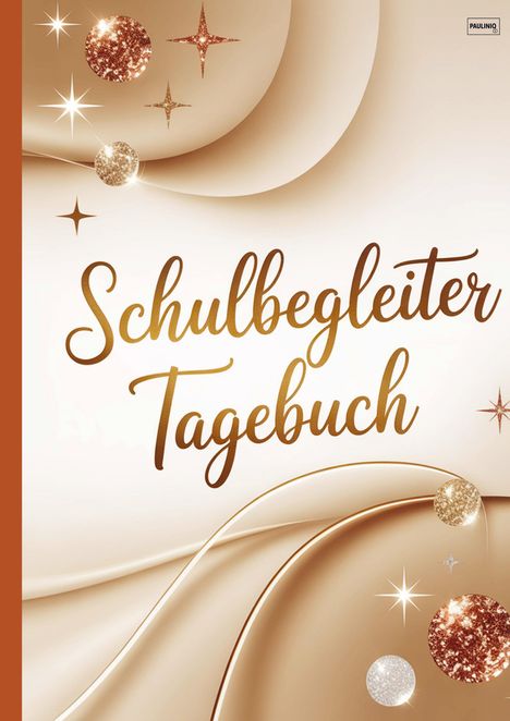 "Schulbegleiter Tagebuch." Elegante, geschwungene Schrift vor einem beigen Hintergrund mit glitzernden Kugeln und Sternen.